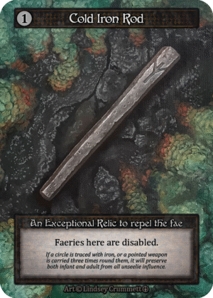 Cold Iron Rod
