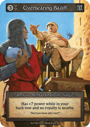 Overbearing Bailiff
