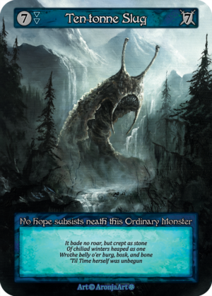 Ten Tonne Slug