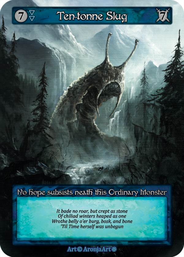 Ten Tonne Slug